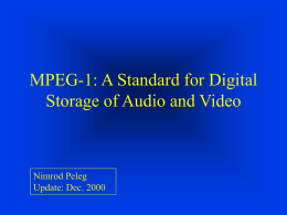 MPEG-1: A Standard for Digital Storage of Audio and Video