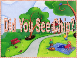 Did You See Chip? - Primary Grades Class Page