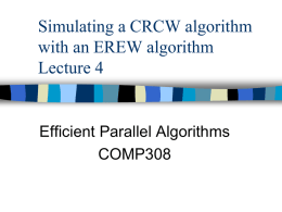 Simulating a CRCW algorithm with an EREW algorithm