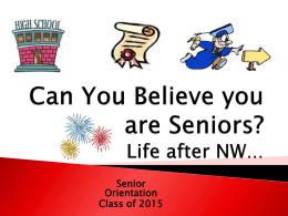 Can You Believe you are Seniors? Life after Niagara