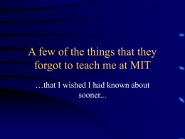 Things they should taught me at MIT