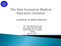 The New Innovative Medical Curriculum for Ethiopia