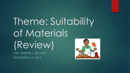 Theme: Suitability of Materials