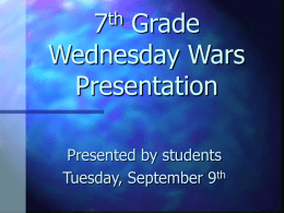 7th Grade Wednesday Wars Presentation