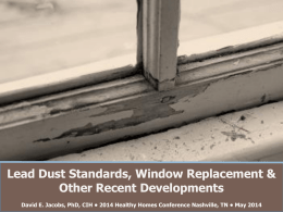 Lead Dust Standards, Window Replacement & Other Recent
