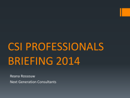 CSI PROFESSIONALS BRIEFING 2014