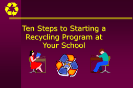 Ten Steps to Starting a Recycling Program at Your School