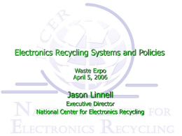 Electronics Recycling Systems and Policies