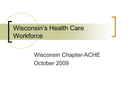 Public Policy Initiatives and the Health Care Workforce