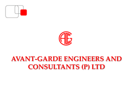 AVANT - GARDE ENGINEERS AND CONSULTANTS (P) LTD