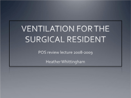 Ventilation for the Surgical Resident