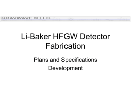 Li-Baker HFGW Detector Fabrication