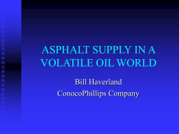 ASPHALT PRICING IN A VOLITILE OIL WORLD