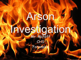 Arson Investigation - CHS Forensics