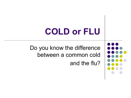 COLD or FLU - Conway High School2300 Prince Street Conway