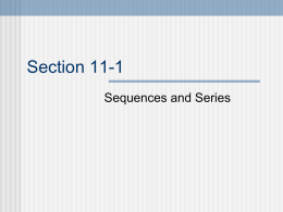 Section 12-4 Convergent and Divergent Series