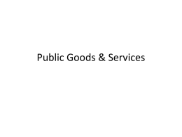 Public Goods & Services - squiresbchs / FrontPage