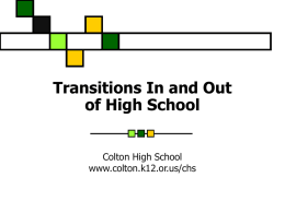 Transitions In to and Out of High School