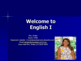 Welcome to Mrs. Drake’s English I