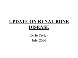 UPDATE ON RENAL BONE DISEASE