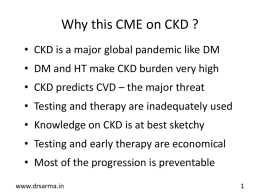 Why this CME on CKD