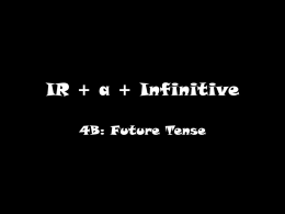 IR + a + Infinitive