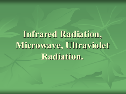 Infrared Radiation , Microwave , Ultraviolet Radiation