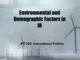 Environmental and Demographic Factors in IR
