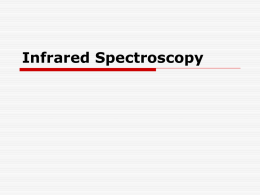 Infrared Spectroscopy - Oklahoma City Community College