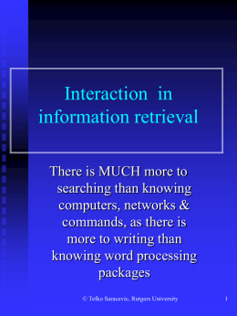 Information retrieval: models of interaction