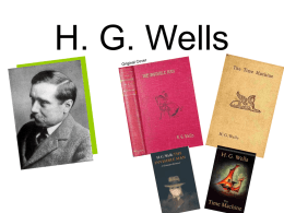 H. G . Wells - PBworks - Mrs. Gillmore's Information Page
