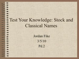 Test Your Knowledge: Stock and Classical Names