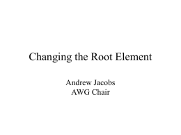 Changing the Root Element