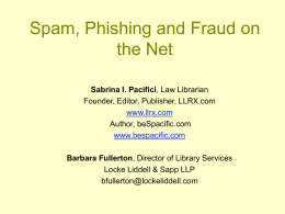 Spam, Phishing and Fraud on the Net
