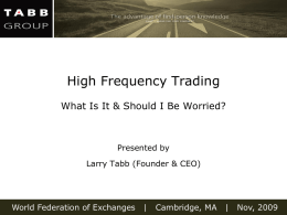 Larry Tabb - World Federation of Exchanges