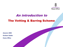 Vetting and Barring Scheme - Volunteer Centre Sunderland