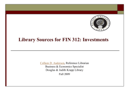 Library Sources for FIN 312: Investments