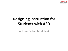 Designing Instruction for Students with ASD