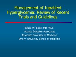 Management of Inpatient Hyperglycemia: Facts or Fiction