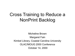 Cross Training to Reduce a NonPrint Backlog