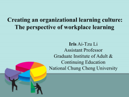 Creating an organizational learning culture: The