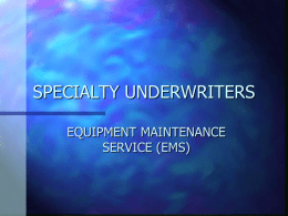Equipment Maintenance Service (EMS)