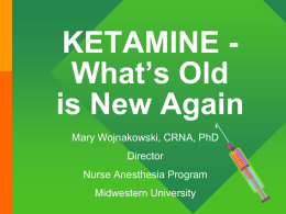 KETAMINE - What’s Old is New Again