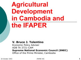 Agricultural Development in Cambodia and the IFAPER