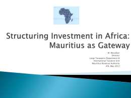 STRUCTURING INVESTMENT IN AFRICA: MAURITIUS TAX …