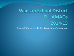 Wausau School District ELL AMAOs 2014-15