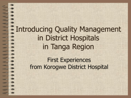 Introducing Quality Management in District Hospitals in