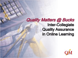 Quality Matters: Peer Review of Online Courses