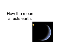 How the moon affects earth.