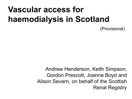 Vascular access for haemodialysis in Scotland